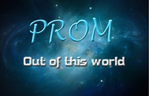 Prom "Out of this World"