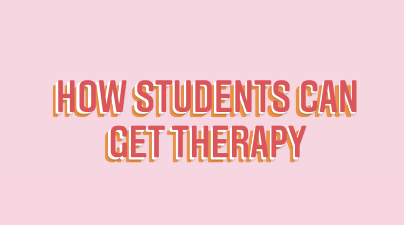 Students seeking the first steps into getting therapy can approach guidance counselors Sarah Rose and Alyssa Dovenspike. People can also do online research from sites such as Psychology Today in order to find nearby insurance-covered therapists that best suit them.