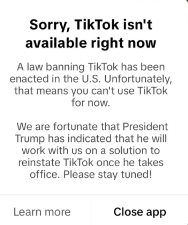 The following image was displayed as the social media app Tik Tok was removed from being accessible in the U.S. on Saturday, January 18, 2025.